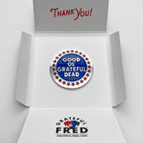 Round badge with 'Good Ol' Grateful Dead' text in a box with 'Thank You!' message, featuring Grateful Fred branding.