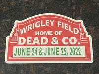 Grateful Dead - Dead & Co. 2022 Wrigley Field Sign Sticker - Sticker