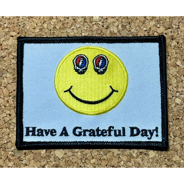 Embroidered ’Have A Grateful Day!’ patch.