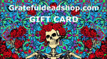 Gratefuldeadshop.com E-Gift Card - Gift Cards