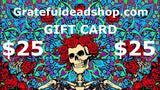 Gratefuldeadshop.com E-Gift Card - $25.00 - Gift Cards