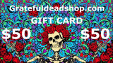 Gratefuldeadshop.com E-Gift Card - $50.00 - Gift Cards