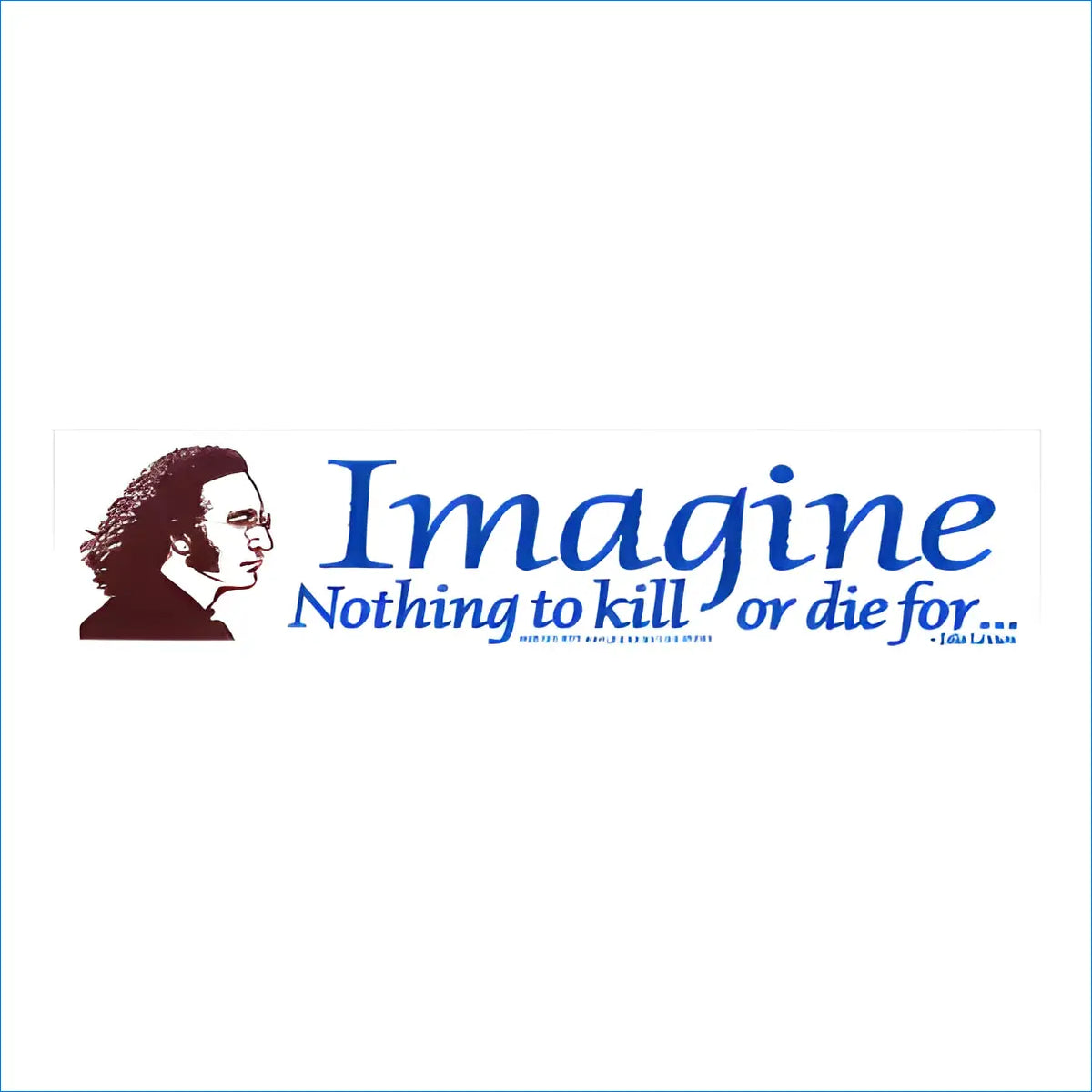 Imagine Nothing Bumper Sticker Grateful Dead Swag