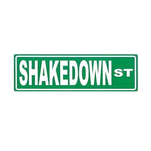 Green street sign with 'SHAKEDOWN ST' text on a white background