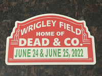 Grateful Dead - Dead & Co. 2022 Wrigley Field Sign Sticker