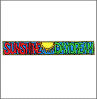 Sunshine Daydream Banner Window Sticker - Grateful Dead Gift